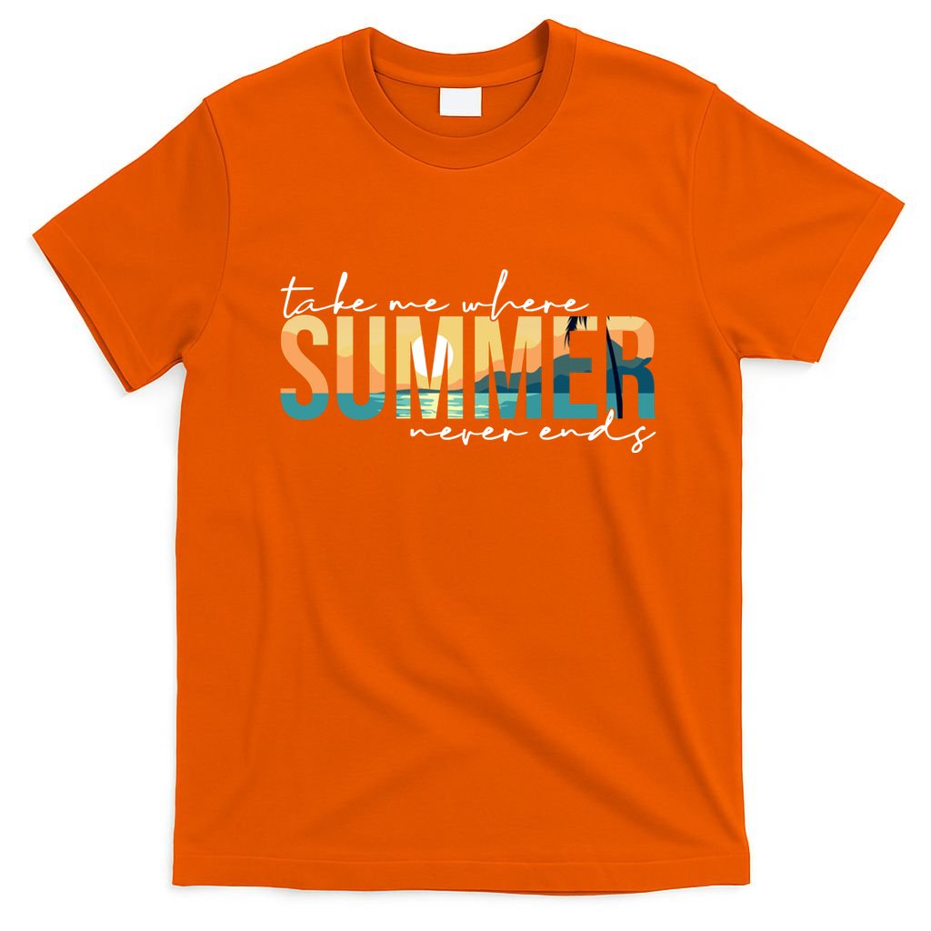 Take Me Where Summer Never Ends T-Shirt