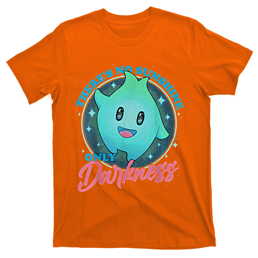 Theres No Sunshine Only Darkness Lumalee Luma Star Cute Game Lover T-Shirt