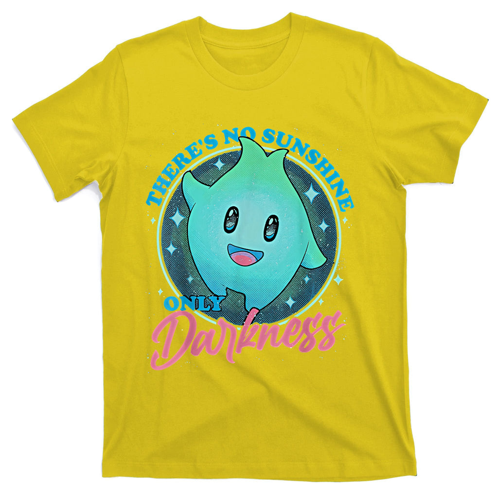 Theres No Sunshine Only Darkness Lumalee Luma Star Cute Game Lover T-Shirt
