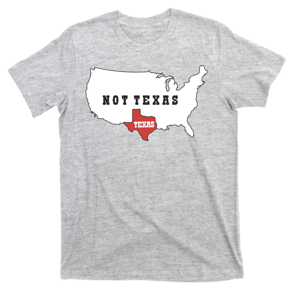 Texas Not Texas Map T-Shirt