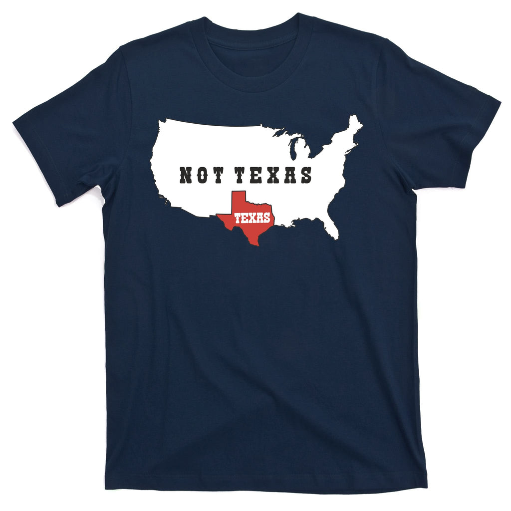 Texas Not Texas Map T-Shirt