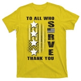 To All Who Served Thank You T-Shirt