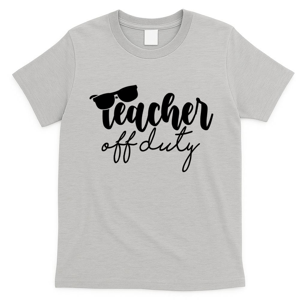 Teacher Off Duty Summer Break T-Shirt