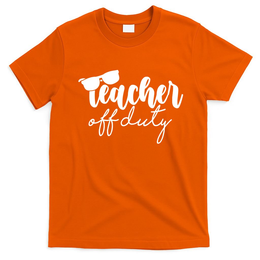 Teacher Off Duty Summer Break T-Shirt