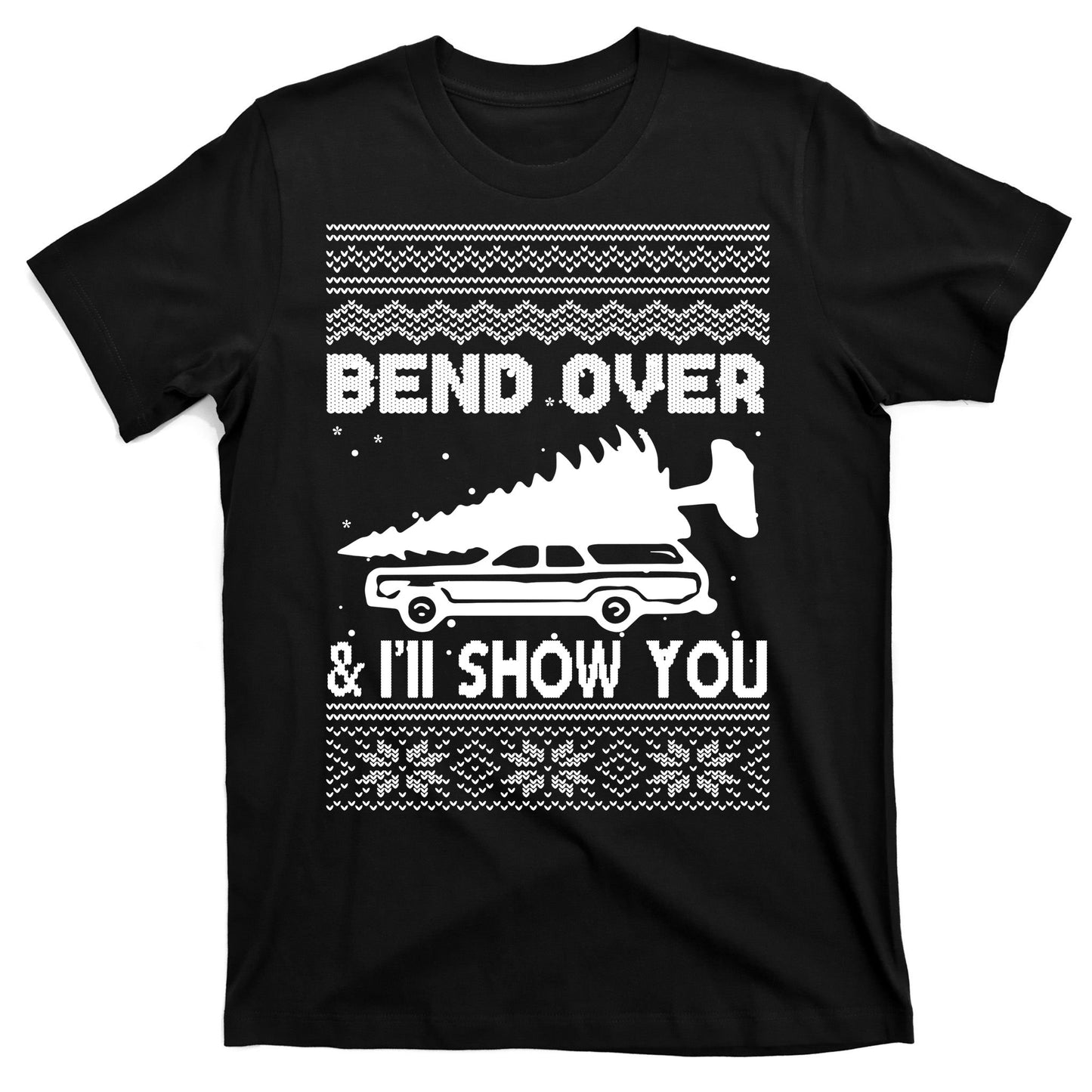 Todd Margo Couples Ugly Christmas Vacation I'll Show You T-Shirt