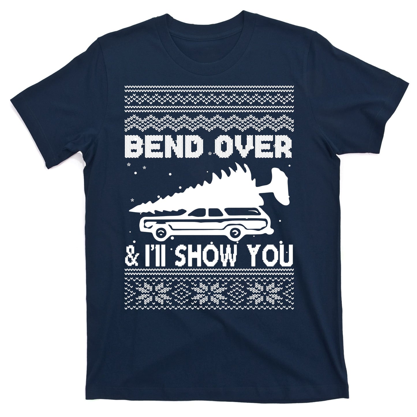 Todd Margo Couples Ugly Christmas Vacation I'll Show You T-Shirt