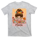 Thanksgiving One Thankful Mama T-Shirt