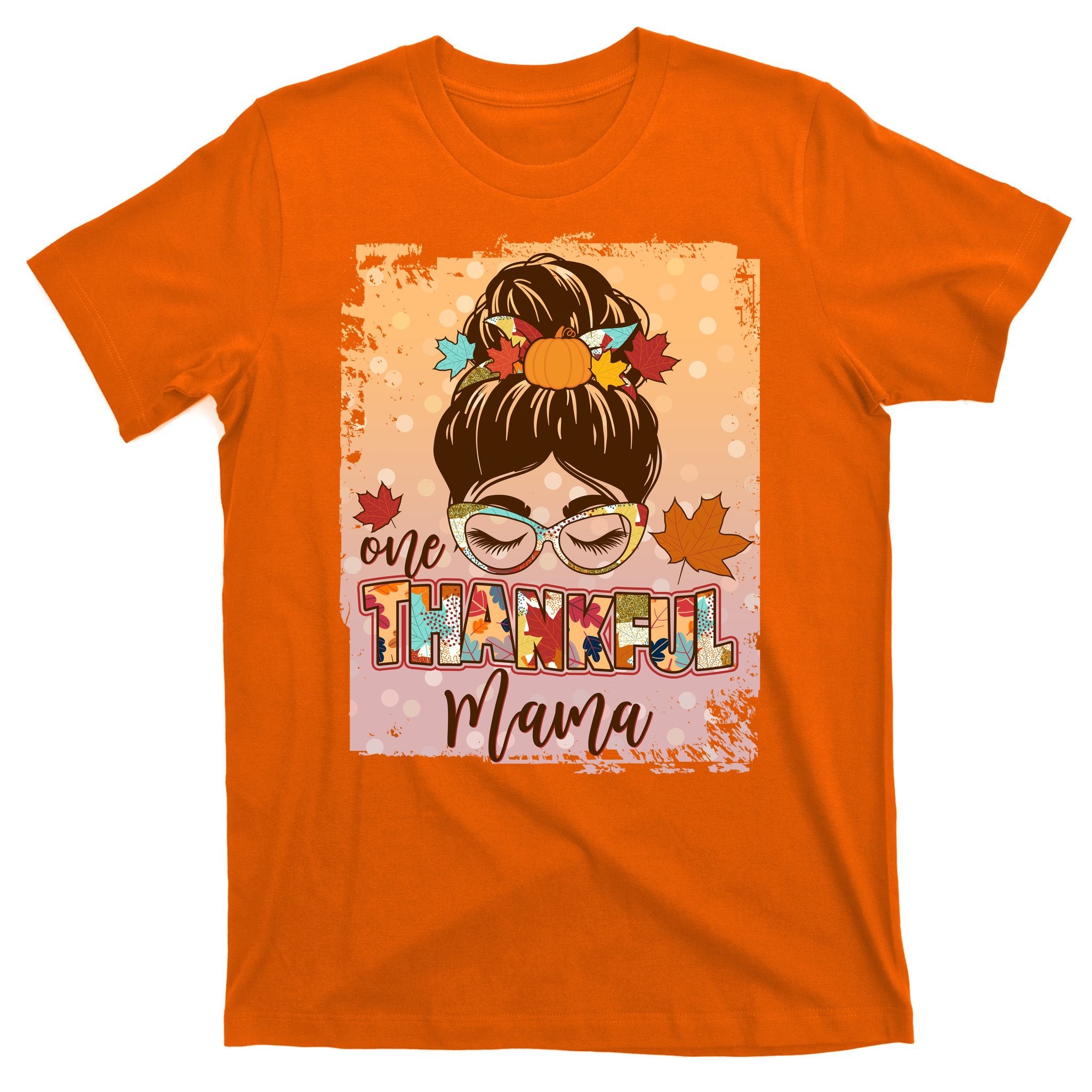 Thanksgiving One Thankful Mama T-Shirt