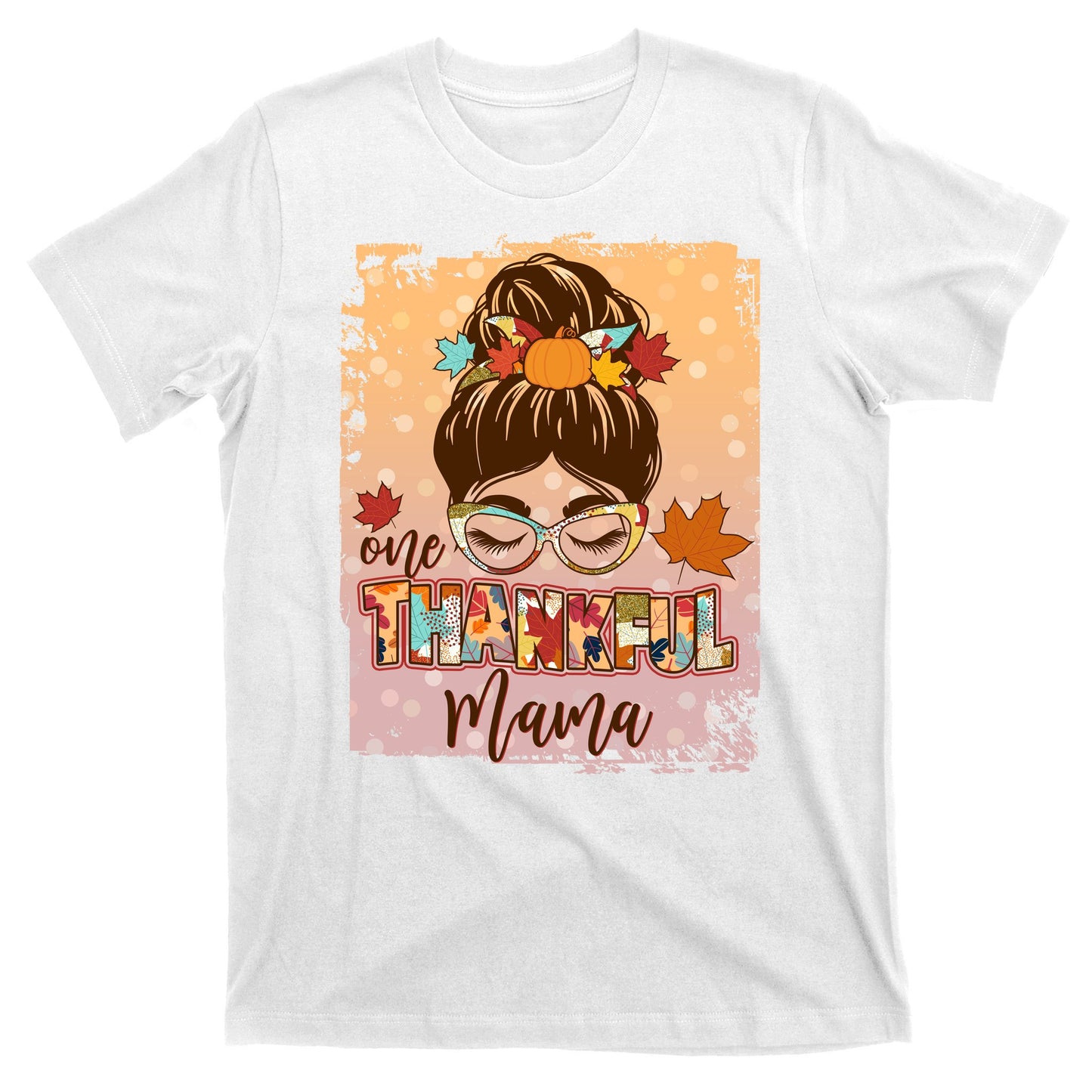 Thanksgiving One Thankful Mama T-Shirt