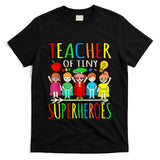 Teacher Of Tiny Superheroes First Day Back To School Graphic T-Shirt