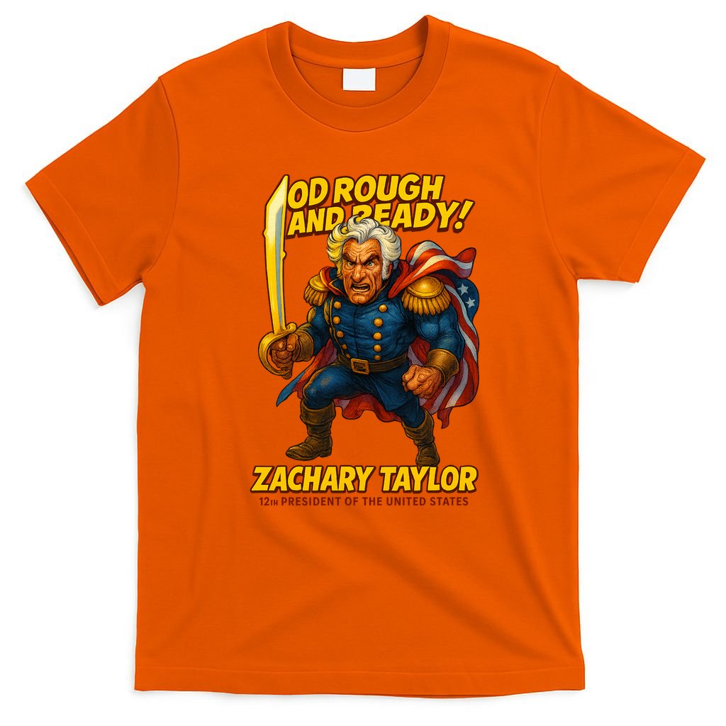 The Presidential Chronicles Zachary Taylor T-Shirt