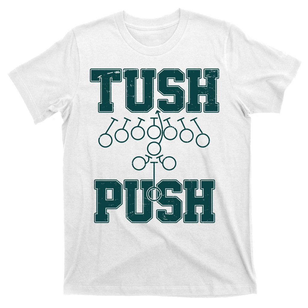 Tush Push Philadelphia Football T-Shirt