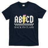 Teachers Rock Back To School ABCD Back In Class T-Shirt