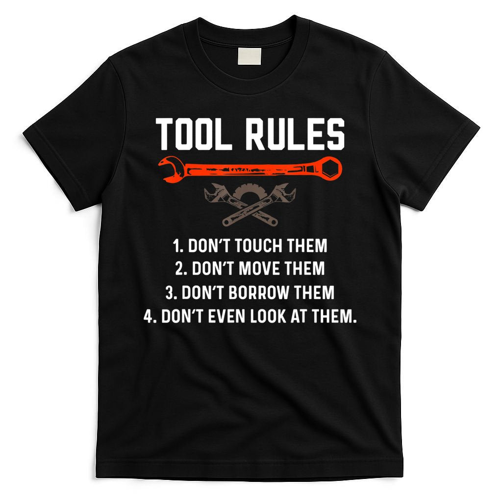 Tool Rules Funny Meme Mechanic Auto Repair T-Shirt