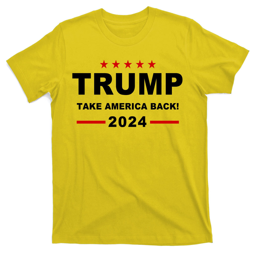 Trump 2024 Take America Back! T-Shirt