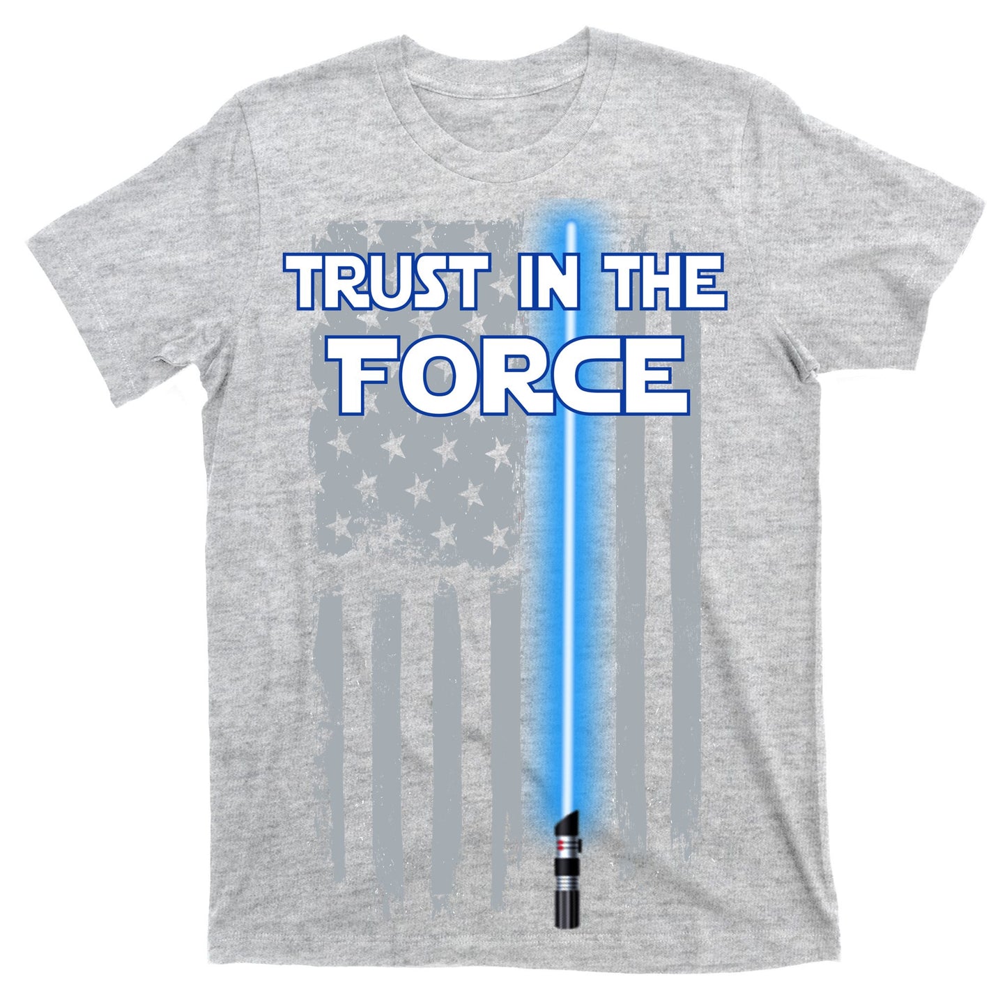 Trust In The Force American Blue Lightsaber Police Flag T-Shirt
