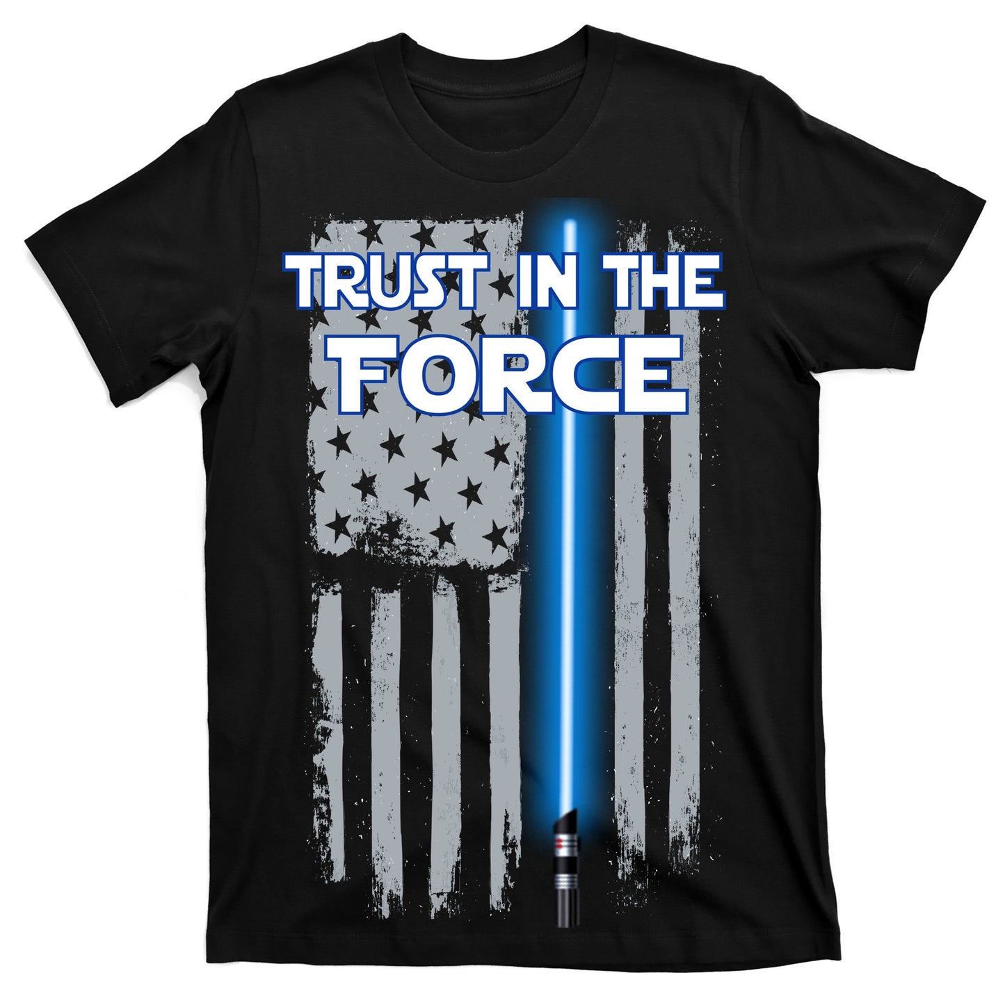 Trust In The Force American Blue Lightsaber Police Flag T-Shirt