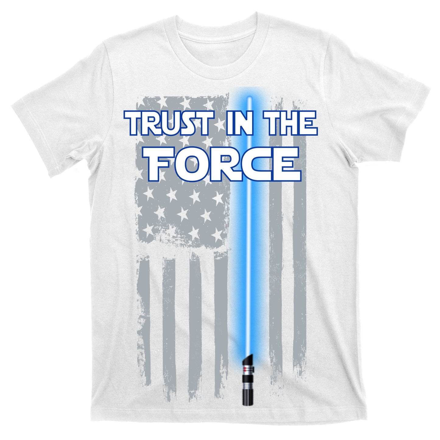 Trust In The Force American Blue Lightsaber Police Flag T-Shirt