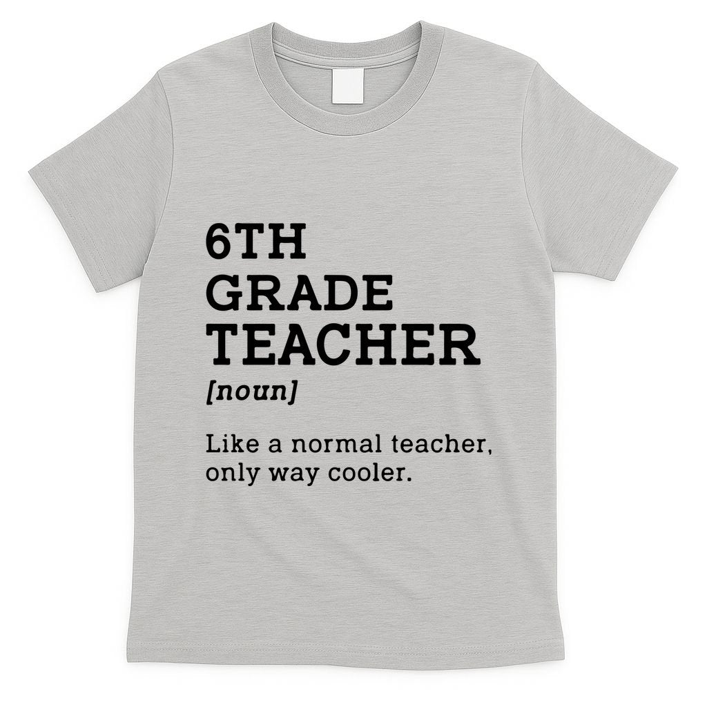 Team Sixth Grade Back To School 6th Grade Teacher Student T-Shirt