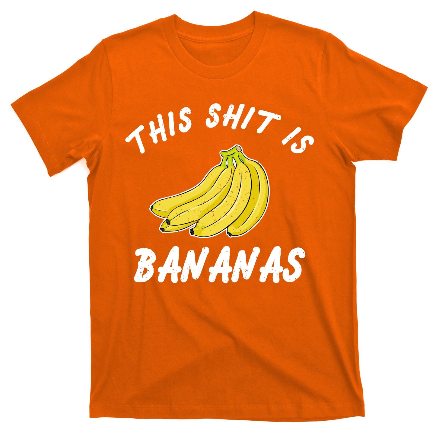 This Shit Is Bananas T-Shirt