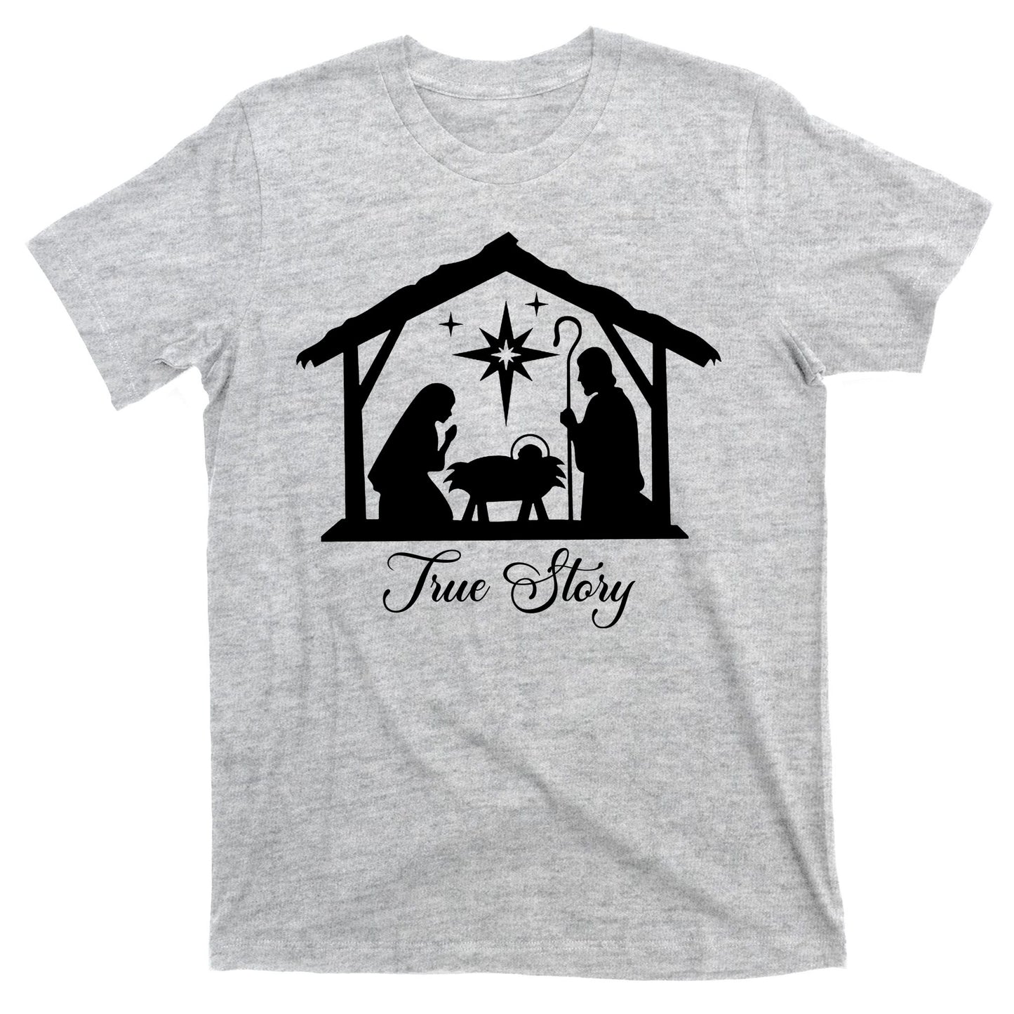 True Story Jesus Christmas T-Shirt
