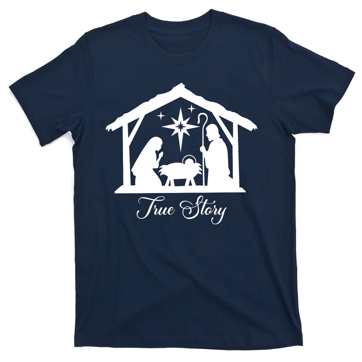 True Story Jesus Christmas T-Shirt