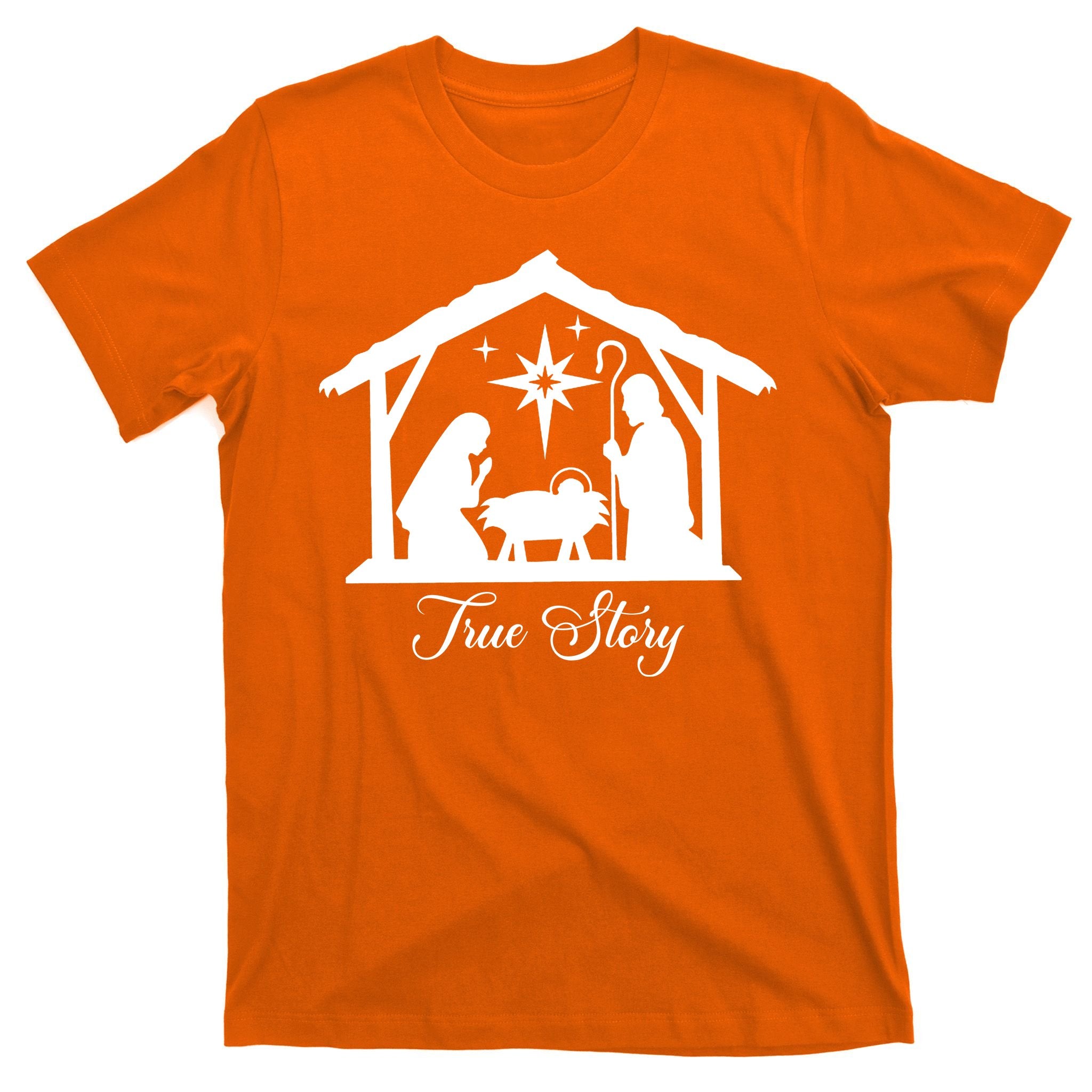 True Story Jesus Christmas T-Shirt
