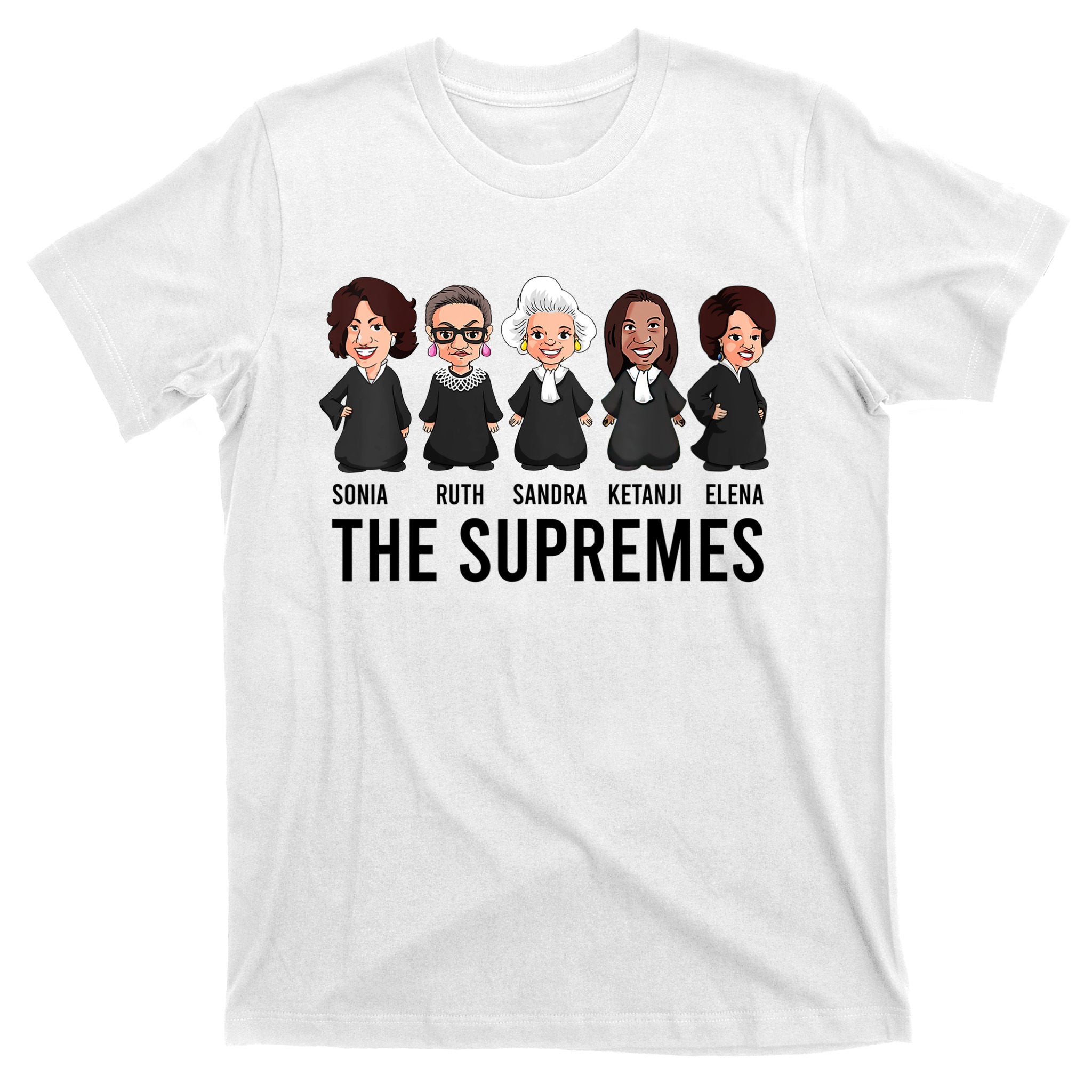 THE SUPREMES Ketanji Brown Jackson RBG Sotomayor Cute T-Shirt