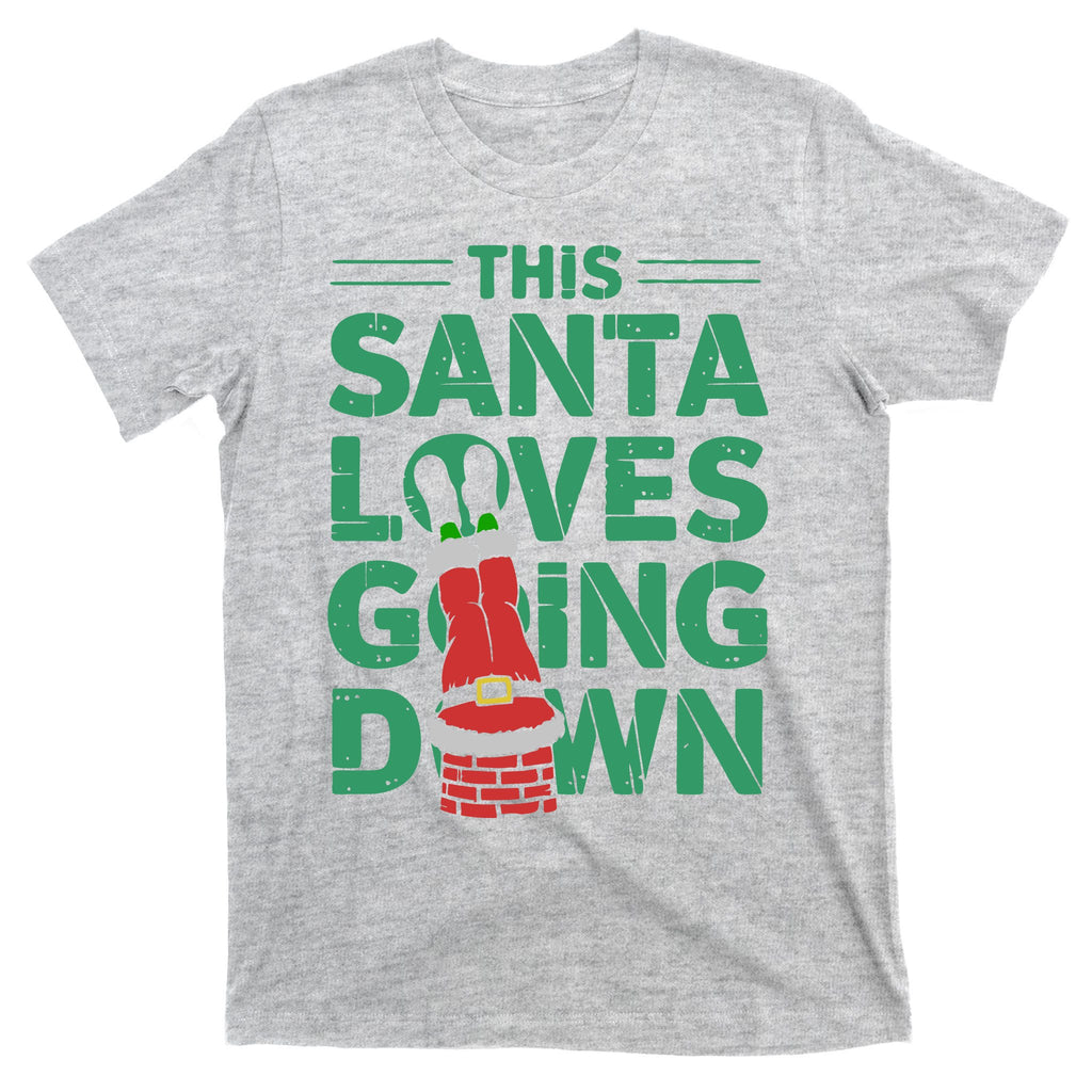 This Santa Loves Going Down T-Shirt