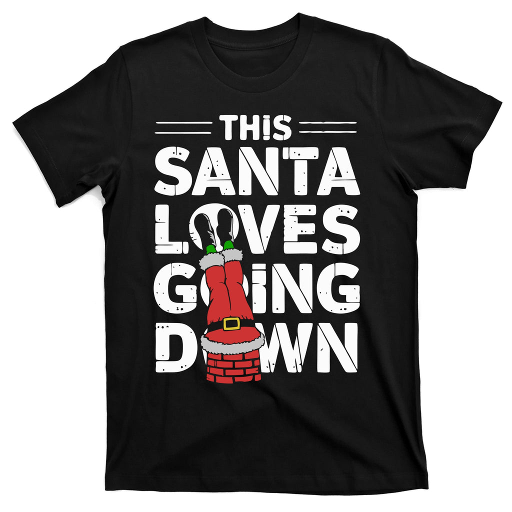 This Santa Loves Going Down T-Shirt