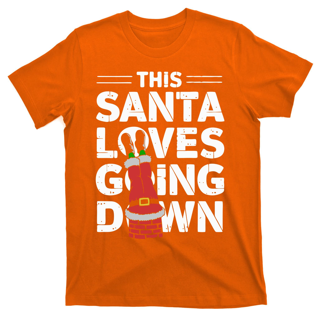 This Santa Loves Going Down T-Shirt