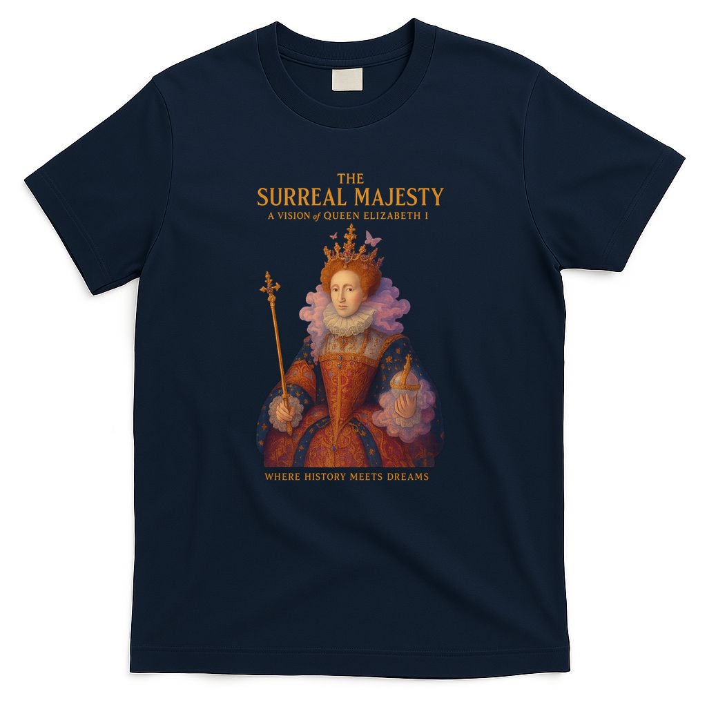 The Surreal Majesty A Vision Of Queen Elizabeth T-Shirt
