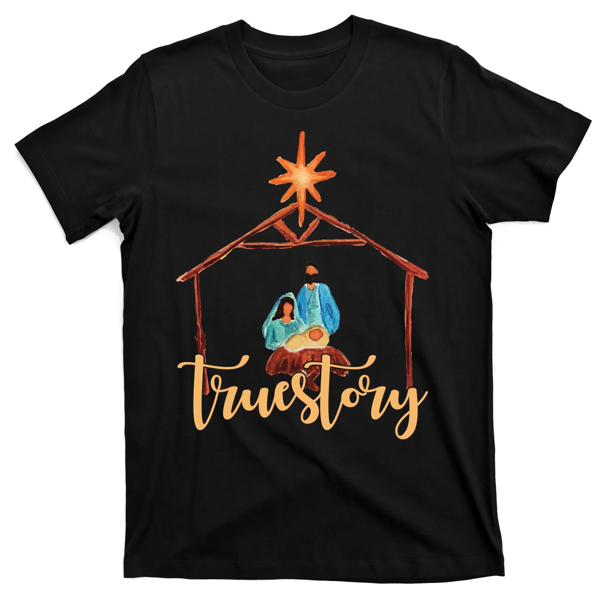 True Story Nativity Mary And Jesus T-Shirt