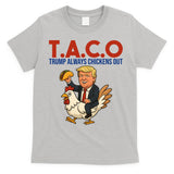 Taco Trump Always Chickens Out Riding A Chicken T-Shirt