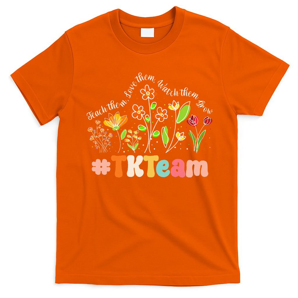 TK Team Appreciation Week Teacher Back to School  T-Shirt