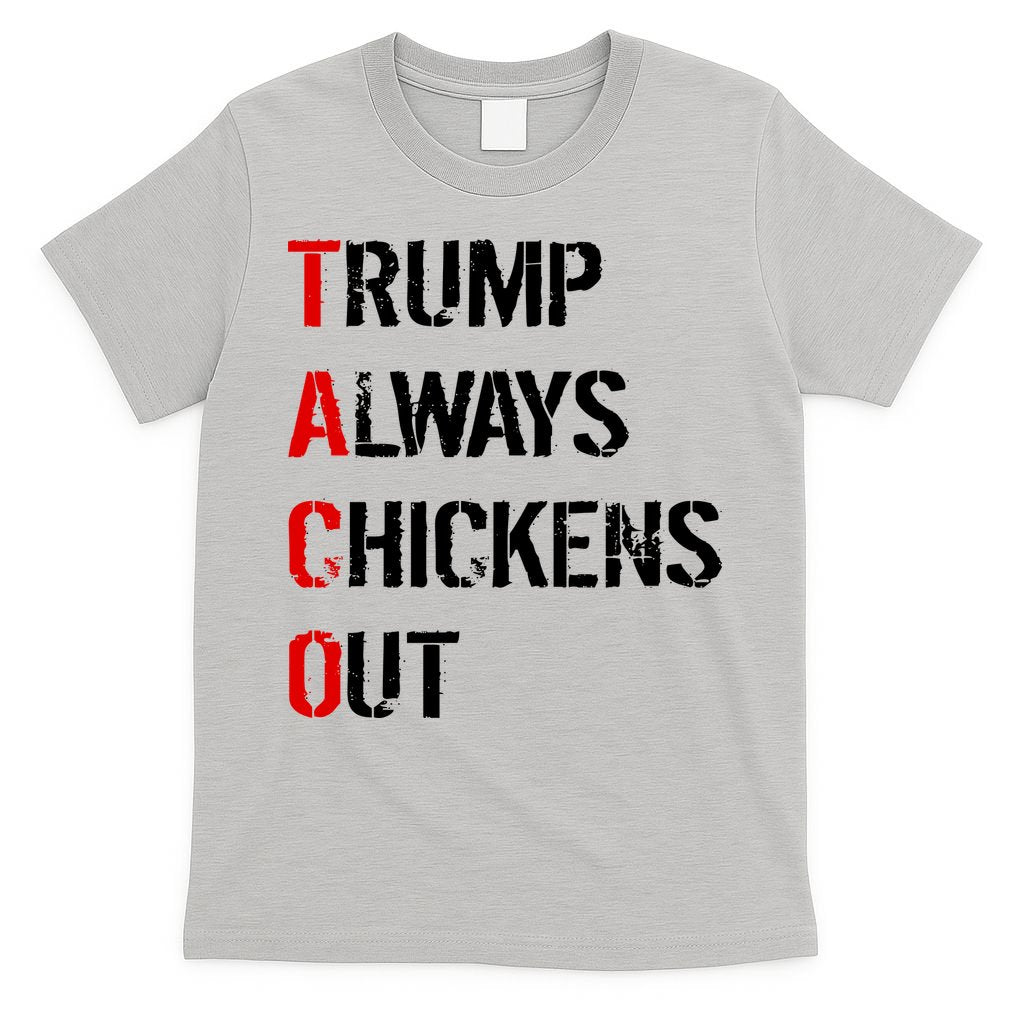 Taco Trump Always Chickens Out T-Shirt