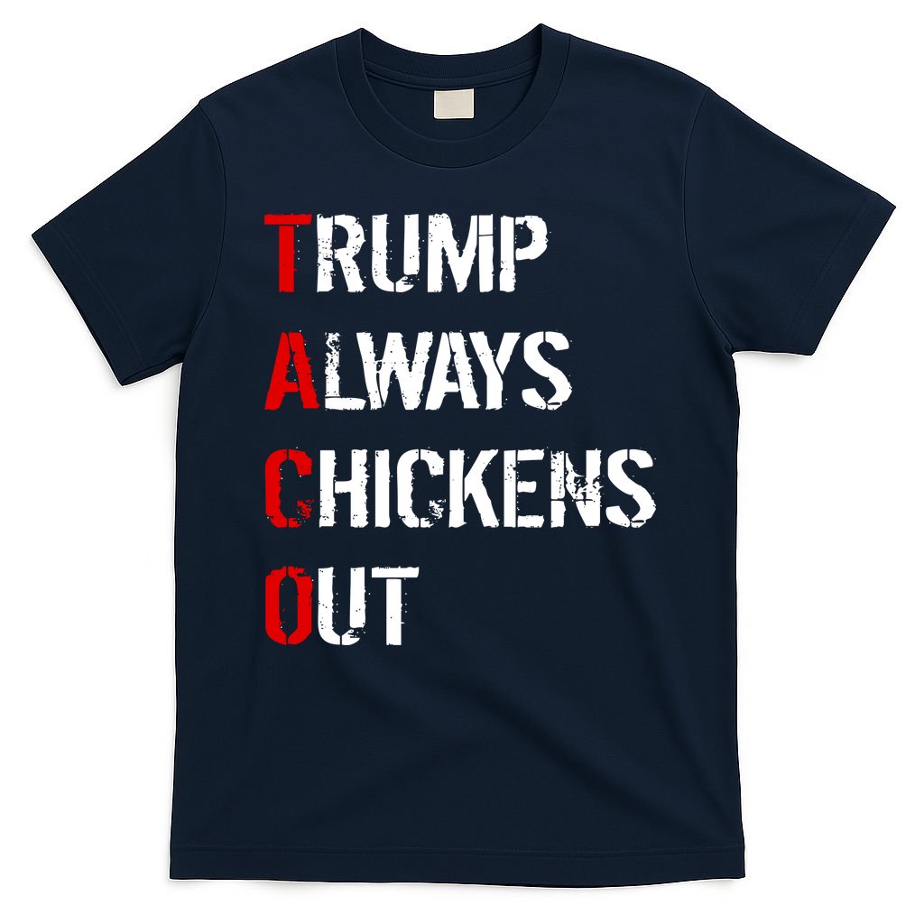 Taco Trump Always Chickens Out T-Shirt