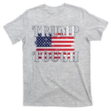 Trump Tough American Flag T-Shirt