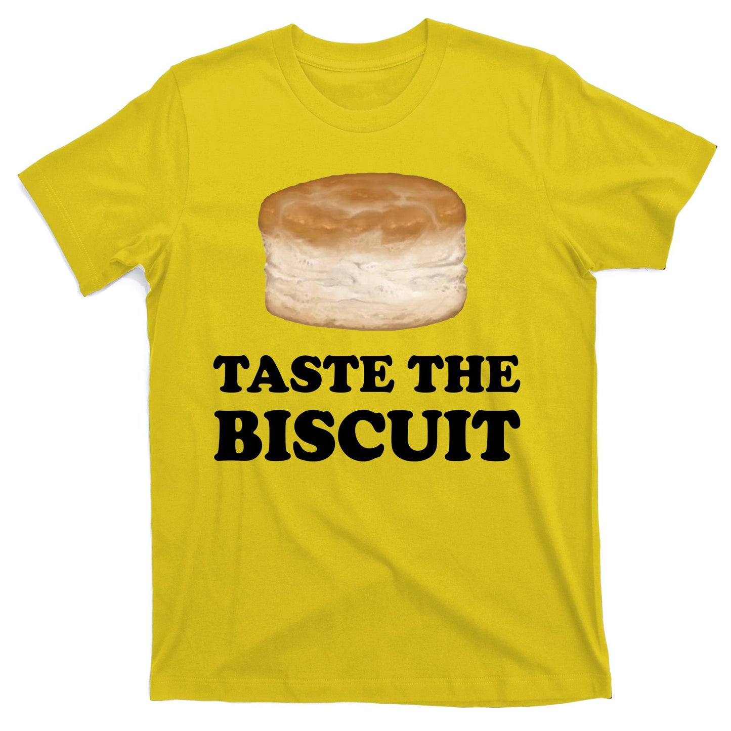Taste The Biscuit T-Shirt