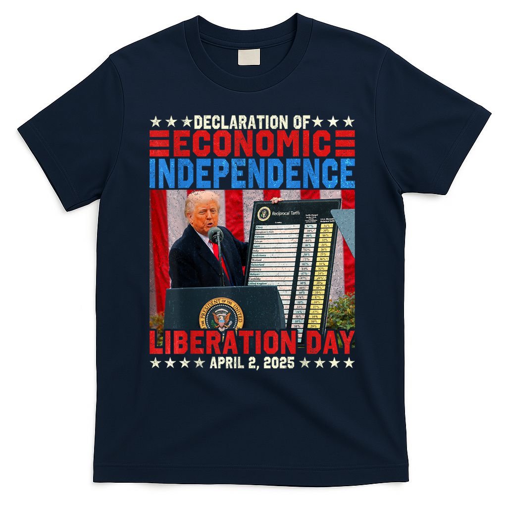 Trump Tariff Chart Declaration Of Economic Independence 2025 T-Shirt