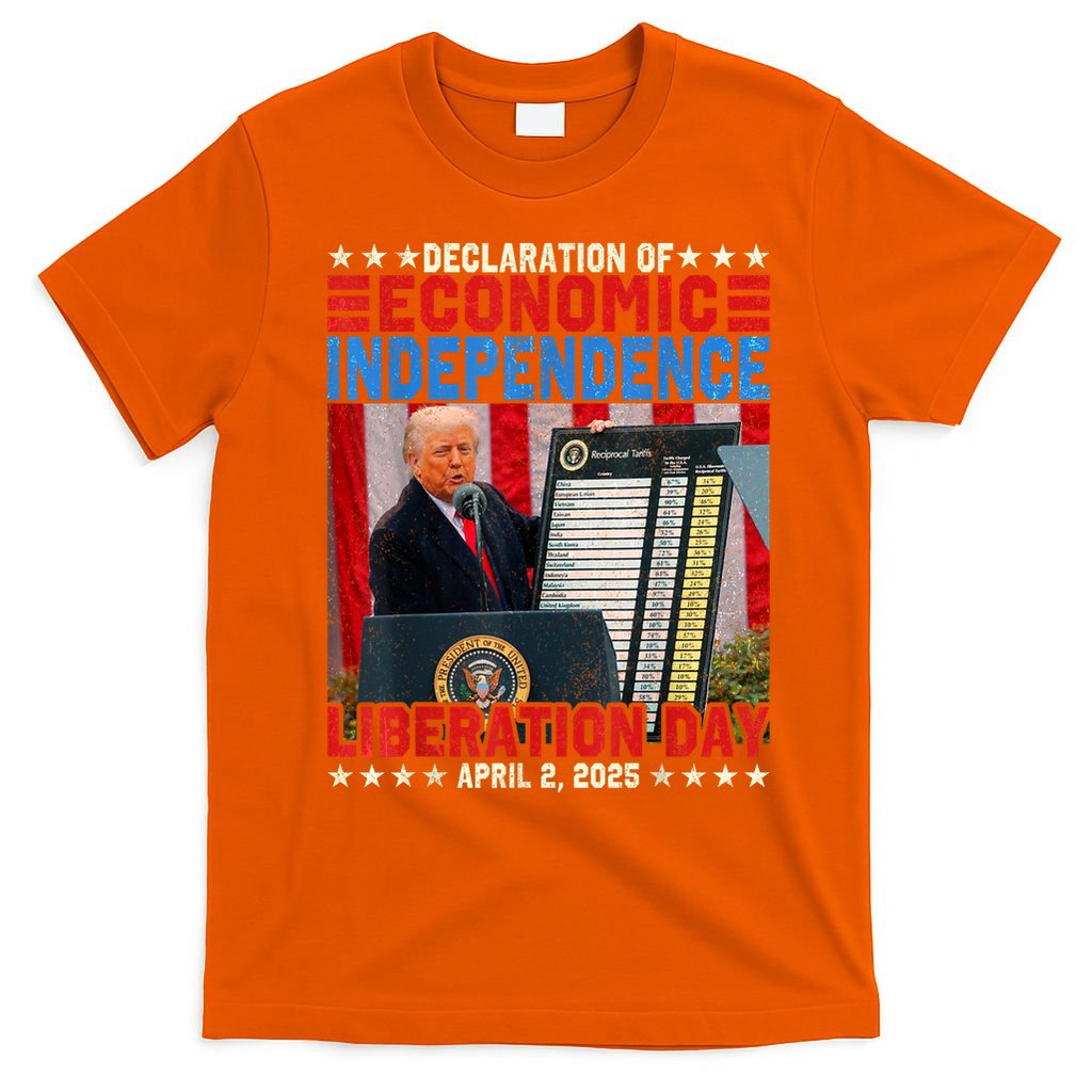 Trump Tariff Chart Declaration Of Economic Independence 2025 T-Shirt