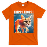 Trippi Troppi - Italian Brainrot Meme Funny T-Shirt