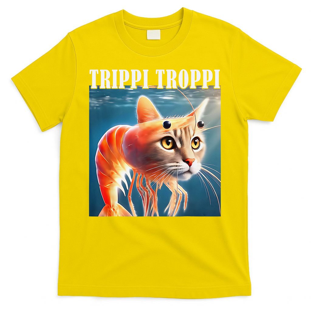 Trippi Troppi - Italian Brainrot Meme Funny T-Shirt