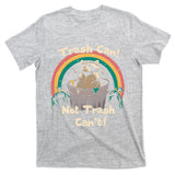 TRASH TALKER Trash Can Not Trash Cant T-Shirt