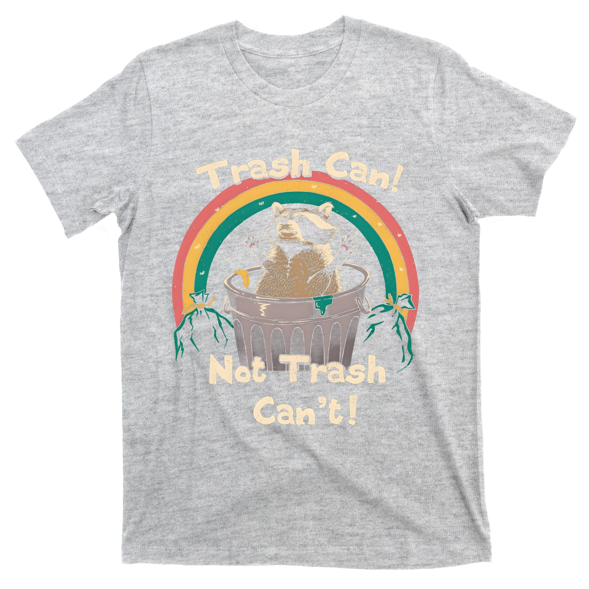 TRASH TALKER Trash Can Not Trash Cant T-Shirt