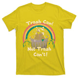 TRASH TALKER Trash Can Not Trash Cant T-Shirt
