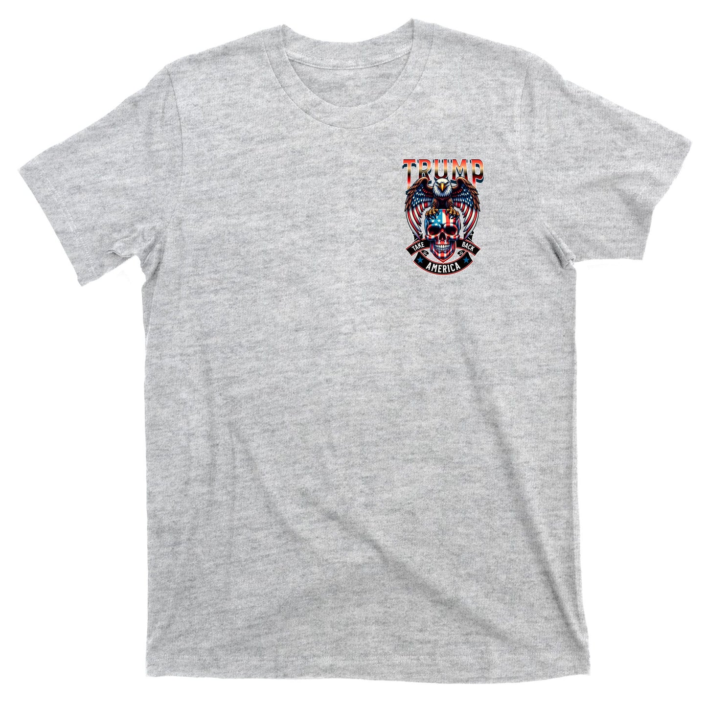 Trump Usa Skull Eagle Front And Back Logo T-Shirt