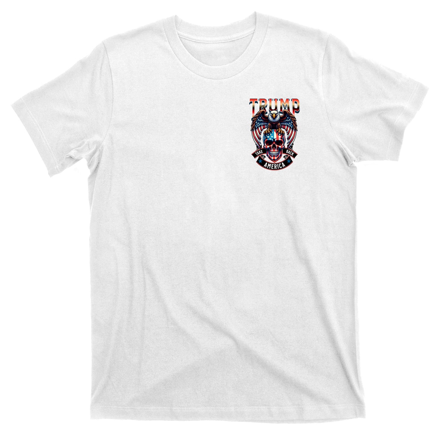 Trump Usa Skull Eagle Front And Back Logo T-Shirt