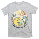 The Vibe Is In Shambles T-Shirt