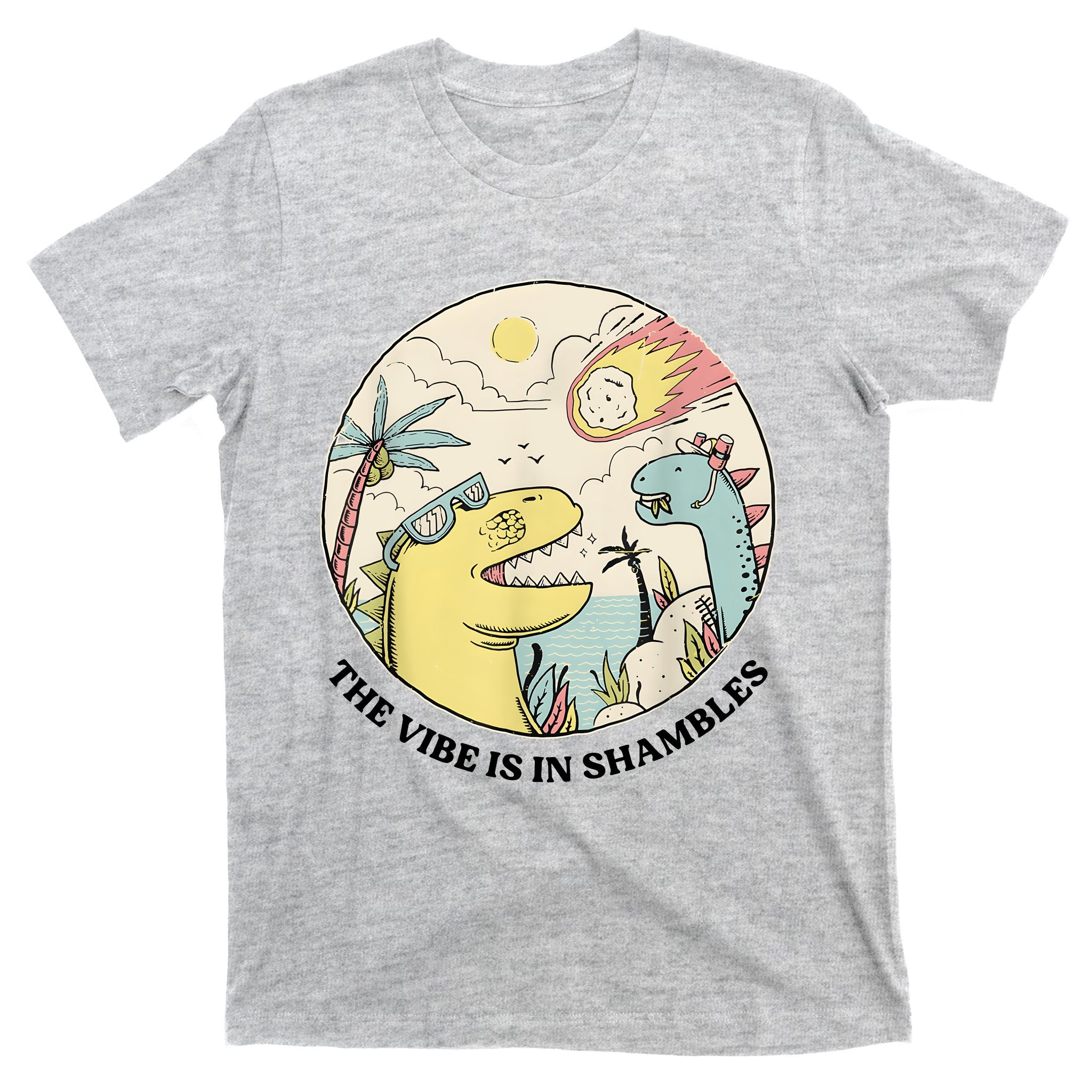 The Vibe Is In Shambles T-Shirt